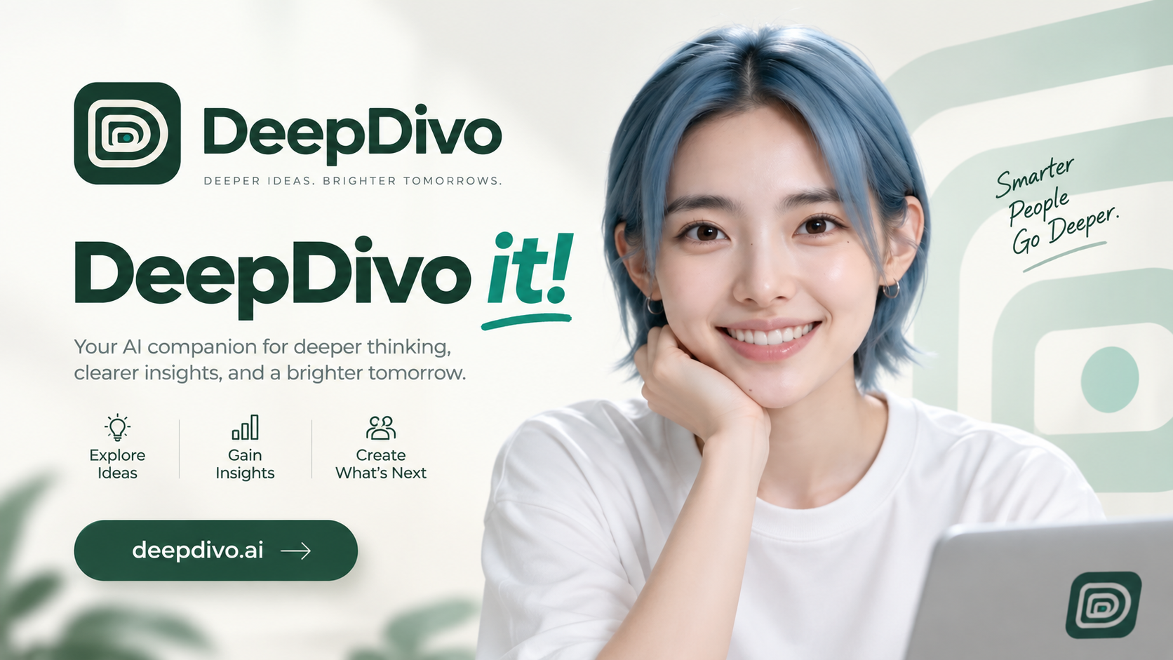 DeepDivo: deeper thinking, clearer insights, and what comes next